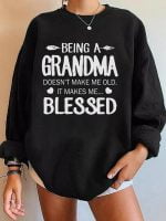 Wholesale BEING A GRANDMA Print Long Sleeve Sweatshirt