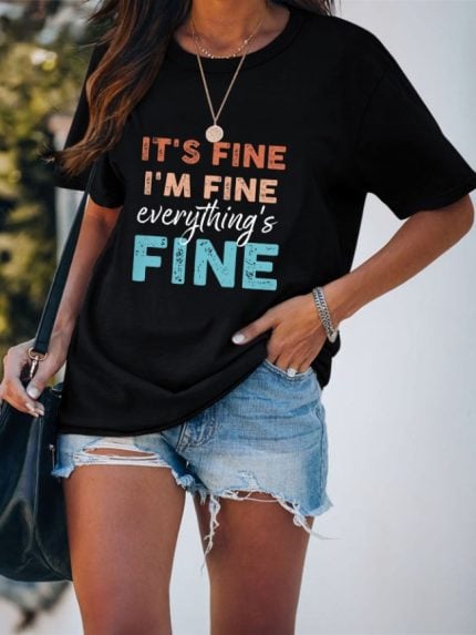 Wholesale IT'S FINE I'M FINE Print Short Sleeved T-Shirt