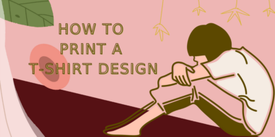 How To Print A T-Shirt Design