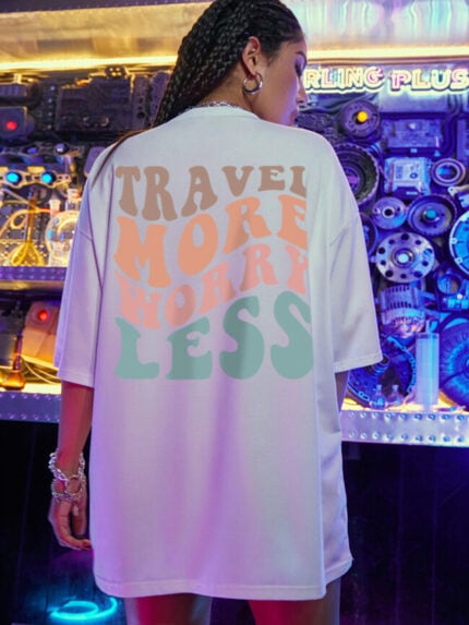 Wholesale Travel More Worry Less Casual T-Shirt