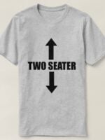 TWO SEATER T-Shirt