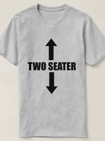 TWO SEATER T-Shirt