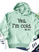 Wholesale Yes I m Cold Print Pocket Hoodie