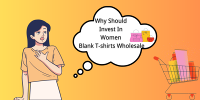 Why Should Invest In Women Blank T-shirts Wholesale