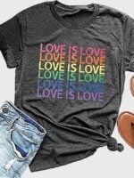 LOVE IS LOVE Letter T-shirt