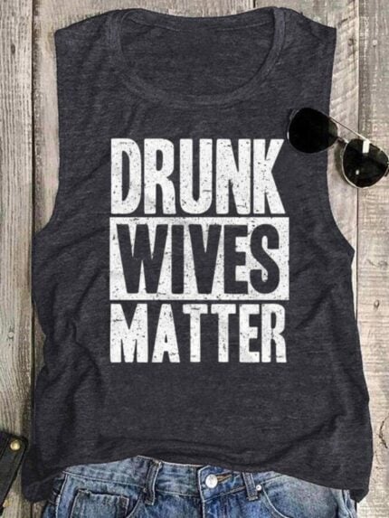 Wholesale drunk wives matter print tank top